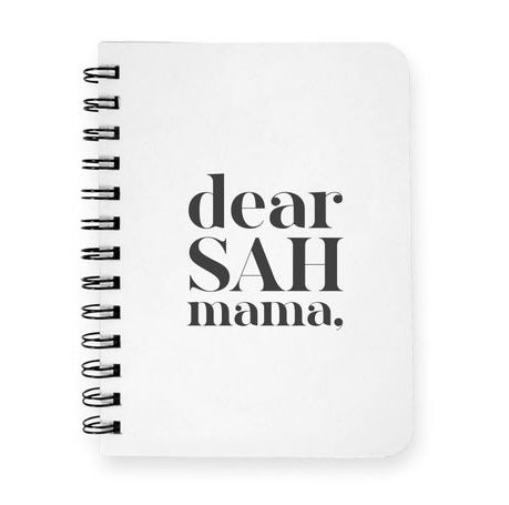 Dear SAH Mama Spiral Notebook